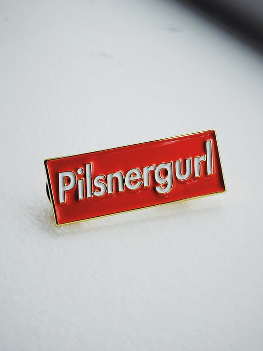 Pilsnergurl Pin